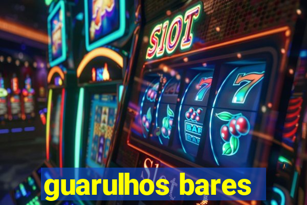 guarulhos bares